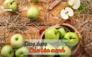 Ăn táo xanh có tác dụng gì cho sức khoẻ? Công dụng của táo xanh